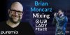 Brian Moncarz Mixing Our Lady Peace