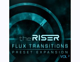 Flux Transitions Expansion - The Riser Vol 2